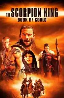 Scorpion King: Book of Souls (2018) BluRay [English With Subtitles] Full Movie 480p | 720p | 1080p