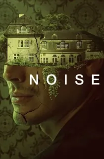 Noise (2023) WEB-DL {English With Subtitles} Full Movie 480p [350MB] | 720p [1GB] | 1080p [2.2GB]