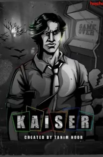 Kaiser (2022) Season 1 Hindi Complete Hoichoi Original WEB Series 480p | 720p | 1080p WEB-DL