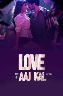 Love Aaj Kal (2020) Hindi Full Movie 480p [300MB] | 720p [1.2GB] | 1080p [2.3GB]