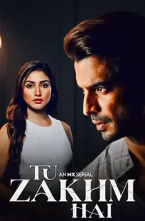 Tu Zakhm Hai (2022) Season 1 Complete Hindi WEB Series 480p | 720p | 1080p WEB-DL