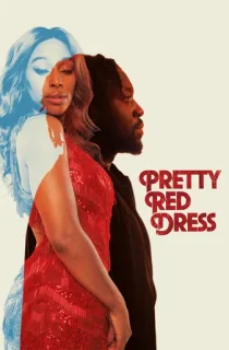 Pretty Red Dress (2022) {English With Subtitles} WEB-DL 480p [330MB] || 720p [890MB] || 1080p [2.1GB]