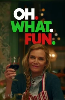 Oh. What. Fun. (2025) WEB-DL Dual Audio [Hindi ORG. + English] Full Movie 480p | 720p | 1080p