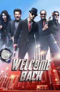 Welcome Back (2015) BluRay Hindi Full Movie 480p | 720p | 1080p