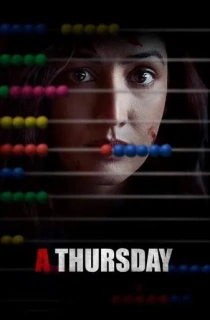 A Thursday (2022) Hindi Full Movie 480p [450MB] | 720p [1.3GB] | 1080p [3GB] | 2160p [9GB]