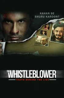The Whistleblower (2021) Season 1 [Hindi + Multi Audio] Complete SonyLiv WEB Series 480p | 720p | 1080p WEB-DL