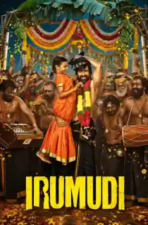 Irumudi (2026) WEB-DL Multi Audio [Hindi ORG. + Tamil + Telugu + Malayalam + Kannada] Full Movie 480p | 720p | 1080p | 2160p 4K