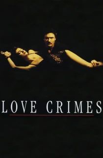 [18+] Love Crimes (1992) WEB-DL Dual Audio {Hindi-English} 480p [320MB] | 720p [950MB] | 1080p [1.5GB]