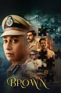 Brown (2026) Season 1 Hindi Complete ZEE5 WEB Series 480p | 720p | 1080p | 2160p 4K WEB-DL