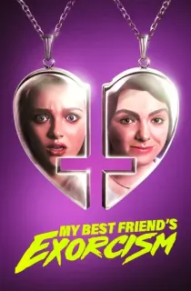 My Best Friend’s Exorcism (2022) Dual Audio {Hindi-English} 480p [300MB] | 720p [900MB] | 1080p [2GB]