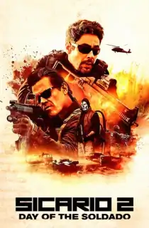 Sicario: Day of the Soldado (2018) BluRay Dual Audio [Hindi ORG. + English] Full Movie 480p | 720p | 1080p