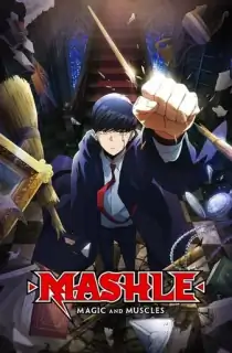 Mashle: Magic and Muscles (Season 1 -2) Complete Anime Series Dual Audio {Hindi (ORG) – Japanese} 720p | 1080p WEB-DL