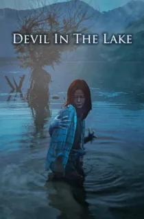Devil in the Lake (2022) WEB-DL [Korean Audio With English Subtitles] Full Movie 480p [350MB] | 720p [900MB] | 1080p [3.2GB]