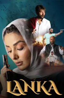 Lanka (2022) Punjabi Full Movie WEB-DL 480p [450MB] | 720p [1GB] | 1080p [2.3GB] | 2160p 4K [5.7GB]