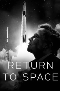 Return to Space (2022) Dual Audio {Hindi-English} 480p [400MB] | 720p [950MB] | 1080p [2GB]