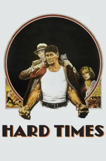 Hard Times (1975) BluRay Dual Audio [Hindi ORG. + English] Full Movie 480p | 720p | 1080p