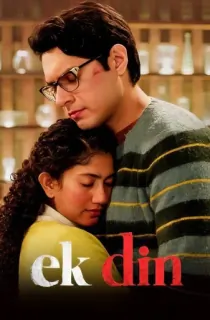Ek Din (2026) WEB-DL Multi Audio [Hindi + Tamil + Telugu] Full Movie 480p | 720p | 1080p