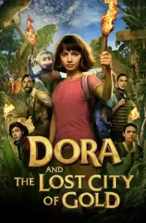 Dora and the Lost City of Gold (2019) BluRay Dual Audio [Hindi ORG. + English] Full Movie 480p | 720p | 1080p