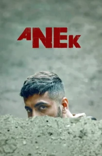 Anek – Netflix Original (2022) WEB-DL Hindi Full Movie 480p | 720p | 1080p
