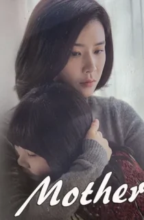 Mother (2018) Season 1 Dual Audio [Hindi ORG. + Korean] Complete K-Drama WEB Series 720p | 1080p WEB-DL