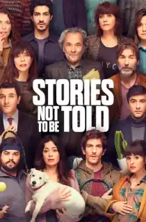 Stories Not to be Told (2022) Dual Audio {Hindi-Spanish} BluRay 480p [330MB] || 720p [910MB] || 1080p [2.1GB]