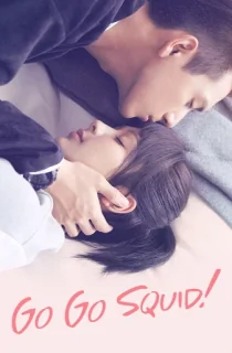 Go Go Squid! (2019) Season 1 Complete [Hindi ORG. Dubbed] Chinese Drama TV Series 720p | 1080p WEB-DL