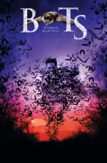 Bats: Human Harvest (2007) WEB-DL Multi Audio [Hindi ORG. + English + Tamil + Telugu] Full Movie 480p [650MB] | 720p [1.2GB] | 1080p [1.9GB]