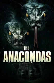 The Anacondas (2025) WEB-DL [Hindi ORG. + Multi Audio] Full Movie 480p | 720p | 1080p