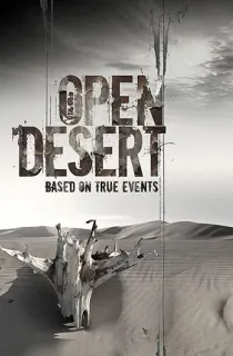 Open Desert (2013) Dual Audio {Hindi-English} 480p [300MB] | 720p [900MB]