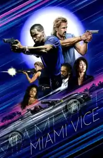 Miami Vice (2006) BluRay Dual Audio [Hindi ORG. + English] Full Movie 480p | 720p | 1080p