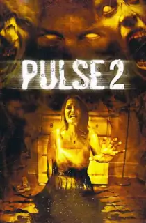 Pulse 2: Afterlife (2008) BluRay Dual Audio [Hindi ORG. + English] Full Movie 480p | 720p | 1080p