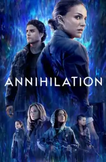 Annihilation (2018) English Audio {Hindi Subtitles} 480p [250MB] | 720p [900MB] | 1080p [2GB]