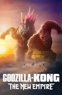 Godzilla x Kong: The New Empire (2024) WEB-DL Multi Audio [Hindi ORG. + English + Tamil + Telugu] Full Movie 480p [520MB] | 720p [1.5GB] | 1080p [3.3GB] | 2160p 4K [13.4GB]