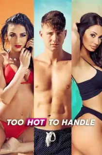 [18+] Too Hot to Handle (2021) Season 2 Dual Audio {Hindi-English} Complete Netflix WEB Series 480p | 720p HDRip