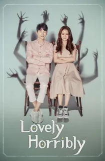 Lovely Horribly (2018) Season 1 Dual Audio [Hindi + Korean] Complete K-Drama WEB Series 720p | 1080p WEB-DL