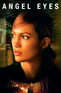 Angel Eyes (2001) BluRay Dual Audio [Hindi ORG. + English] Full Movie 480p | 720p | 1080p