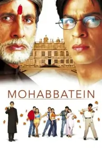 Mohabbatein (2000) BluRay Hindi Full Movie 480p [600MB] | 720p [1.8GB] | 1080p [4GB]