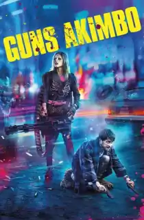 Guns Akimbo (2019) BluRay Dual Audio [Hindi ORG. + English] Full Movie 480p | 720p | 1080p