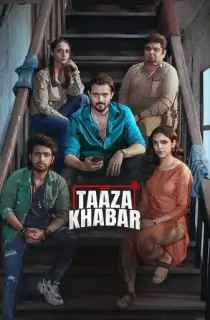 Taaza Khabar (2024) Season 2 [Hindi + Multi Audio] Hotstar Special Complete Web Series 480p | 720p | 1080p WEB-DL