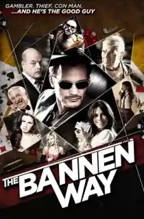 The Bannen Way (2010) WEB-DL Dual Audio [Hindi ORG. + English] Full Movie 480p | 720p | 1080p