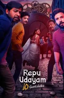 Repu Udayam 10 Gantalaku (2026) WEB-DL Multi Audio [Hindi ORG. + Tamil + Telugu] Full Movie 480p [450MB] | 720p [1.3GB] | 1080p [2.2GB]