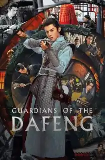 Guardians of the Dafeng (2024) Season 1 [Hindi ORG. Dubbed] Complete C-Drama WEB Series 720p | 1080p WEB-DL