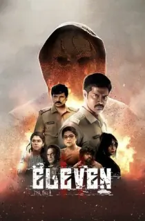 Eleven (2025) WEB-DL Multi Audio [Hindi ORG. + Tamil + Malayalam + Kannada] Full Movie 480p [600MB] | 720p [1.3GB] | 1080p [2.3GB] | 2160p 4K [11.4GB]