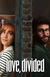 Love, Divided (2024) WEB-DL {English With Subtitles} Full Movie 480p [400MB] | 720p [1GB] | 1080p [2.2GB]