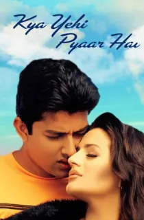 Kya Yehi Pyaar Hai (2002) Hindi Full Movie WEB-DL 480p [400MB] | 720p [1.3GB] | 1080p [3.7GB]