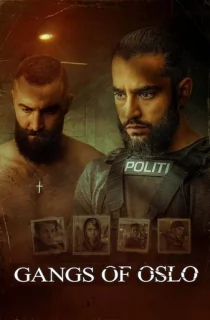 Gangs of Oslo – Netflix Original (2023) Season 1 Complete Multi-Audio {Hindi-English-Norwegian} 480p | 720p | 1080p WEB-DL